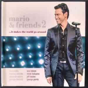 Mario Frangoulis - Mario & Friends 2 - ...It Makes The World Go Around download free