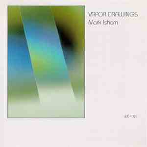 Mark Isham - Vapor Drawings download free