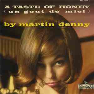 Martin Denny - A Taste Of Honey download free
