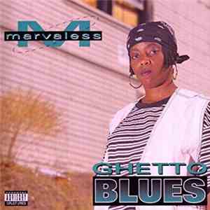 Marvaless - Ghetto Blues download free