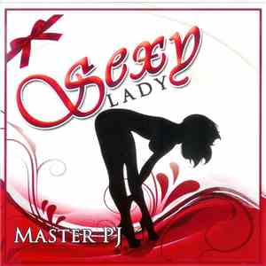 Master PJ - Sexy Lady download free
