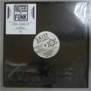Masters Of Funk - Gotta Work '99 / Friends download free