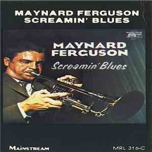 Maynard Ferguson - Screamin' Blues download free