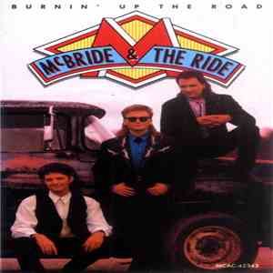 McBride & The Ride - Burnin' Up The Road download free