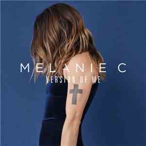 Melanie C - Version Of Me download free