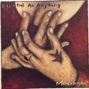 Mental As Anything - Marianne download free