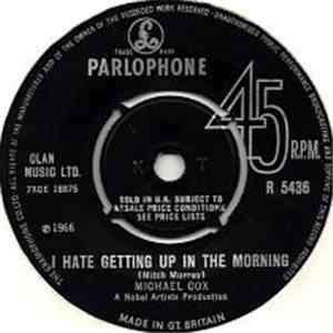 Michael Cox  - I Hate Getting Up In The Morning download free