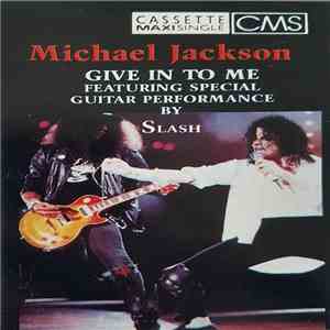Michael Jackson - Give In To Me download free