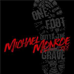 Michael Monroe  - One Foot Outta The Grave download free
