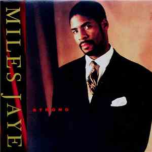 Miles Jaye - Strong download free