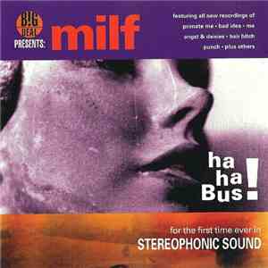Milf - Ha Ha Bus! download free