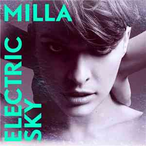 Milla - Electric Sky download free