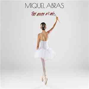 Miquel Abras - Per Amor A L'Art download free
