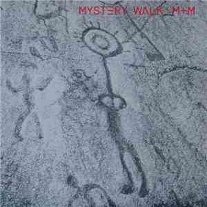 M+M o/k/a Martha And The Muffins - Mystery Walk download free