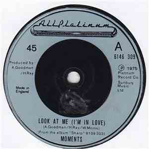Moments - Look At Me (I'm In Love) download free