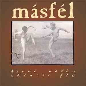 Másfél - Kínai Nátha / Chinese Flu download free