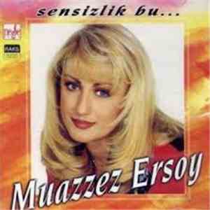 Muazzez Ersoy - Sensizlik Bu download free