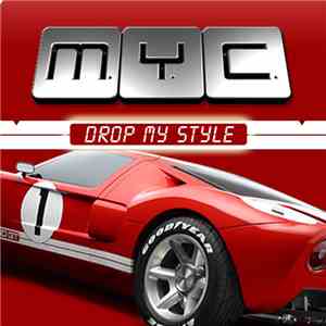 M.Y.C. - Drop My Style download free