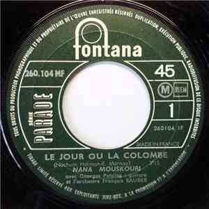 Nana Mouskouri - Le Jour Où La Colombe / Robe Bleue... Robe Blanche download free