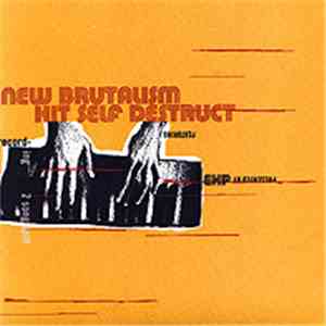 New Brutalism / Hit Self Destruct - New Brutalism / Hit Self Destruct download free