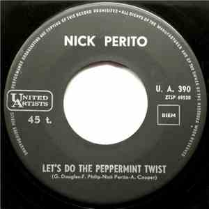 Nick Perito - Let's Do The Peppermint Twist / The High Society Twist download free