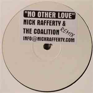 Nick Rafferty & The Coalition - No Other Love (Remix) download free