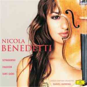 Nicola Benedetti - Szymanowski - Chausson - Saint-Saëns download free