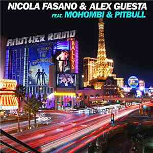Nicola Fasano Featuring Mohombi & Pitbull - Another Round download free