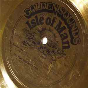 No Artist - Golden Sounds From The Isle Of Man download free