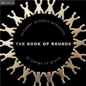 October Project - The Book Of Rounds (21 Songs Of Grace) download free