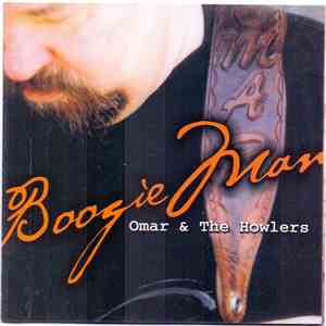 Omar And The Howlers - Boogie Man download free
