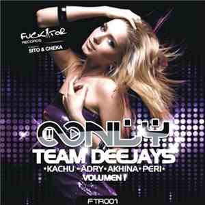 Only Team Deejays - Volumen Uno download free
