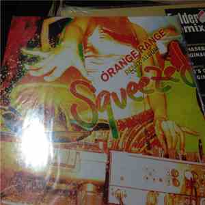 Orange Range - Squeezed download free