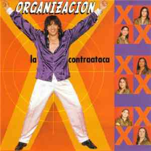 Organizacion X - La X Contraataca download free