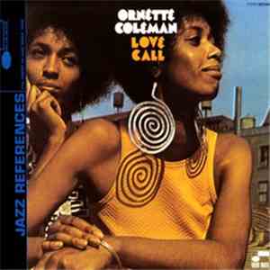Ornette Coleman - Love Call download free