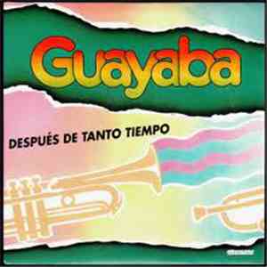 Orquesta Guayaba - Despues De Tanto Tiempo download free