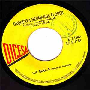 Orquesta Hermanos Flores - La Bala download free