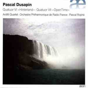 Pascal Dusapin, Arditti Quartet, Orchestre Philharmonique De Radio France, Pascal Rophé - Quatuor Vl "Hinterland" & Quatuor Vll "Opentime" download free