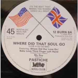 Pastiche  - Where Did That Soul Go download free