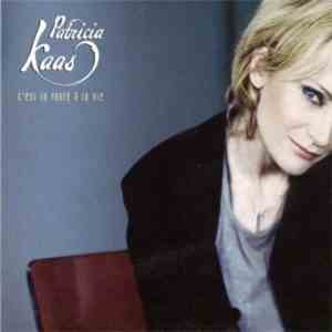Patricia Kaas - C'est La Faute À La Vie download free