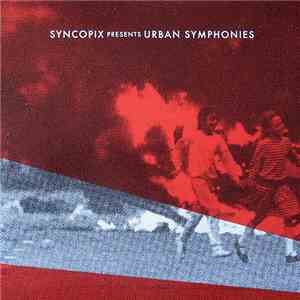 Paul B / Syncopix - Urban Symphonies download free