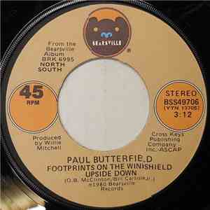 Paul Butterfield - Footprints On The Windshield Upside Down download free