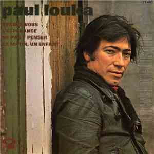 Paul Louka - Rendez-Vous / L'Esperance / Ne Pas Y Penser / Ce Matin, Un Enfant download free