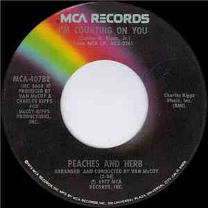 Peaches & Herb - I'm Counting On You download free