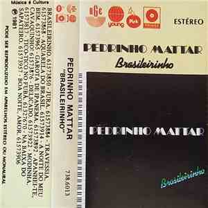 Pedrinho Mattar - Brasileirinho download free