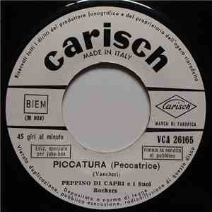 Peppino Di Capri E I Suoi Rockers - Piccatura (Peccatrice) download free
