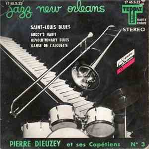Pierre Dieuzey Et Ses Capétiens - Pierre Dieuzey Et Ses Capétiens ‎– N° 3 - Saint-Louis Blues download free