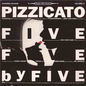 Pizzicato Five - Five By Five download free