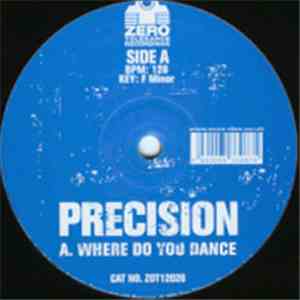 Precision  - Where Do You Dance / Comet Charge download free