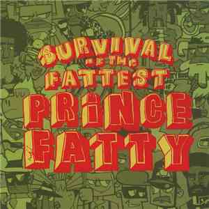 Prince Fatty - Survival Of The Fattest download free